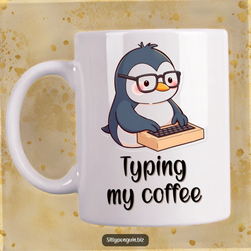 Funny mug shows an intellectual penguin wearing glasses, busily and enthusiastically typing on a tiny keyboard.
