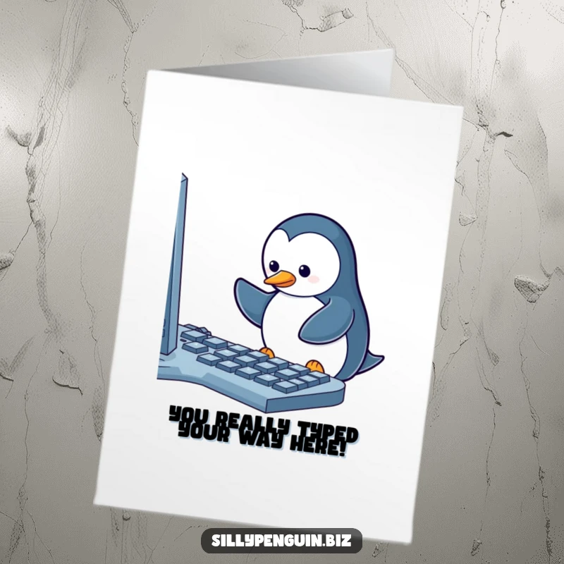 Funny free printable congratulations card showing a penguin hard at work on a computer keyboard, keys flying.