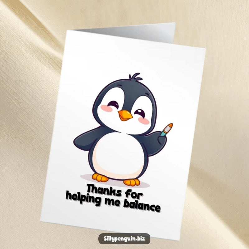 Funny free printable thank you card of a happy penguin skillfully spinning a pen on its flipper blade.