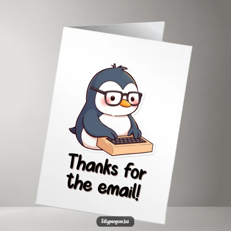 Funny Free Printable Thank You Card: A penguin wearing glasses typing diligently on a small keyboard, expressing thanks.